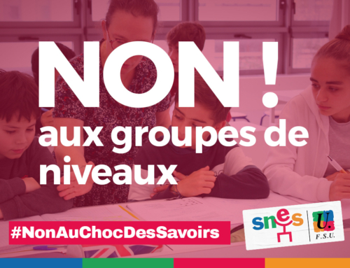 “Choc des savoirs”, rentrée 2025 : agissons ensemble contre les groupes de niveau en 6ème et en 5ème !